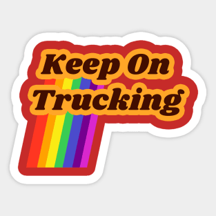 Keep on truckin Sticker